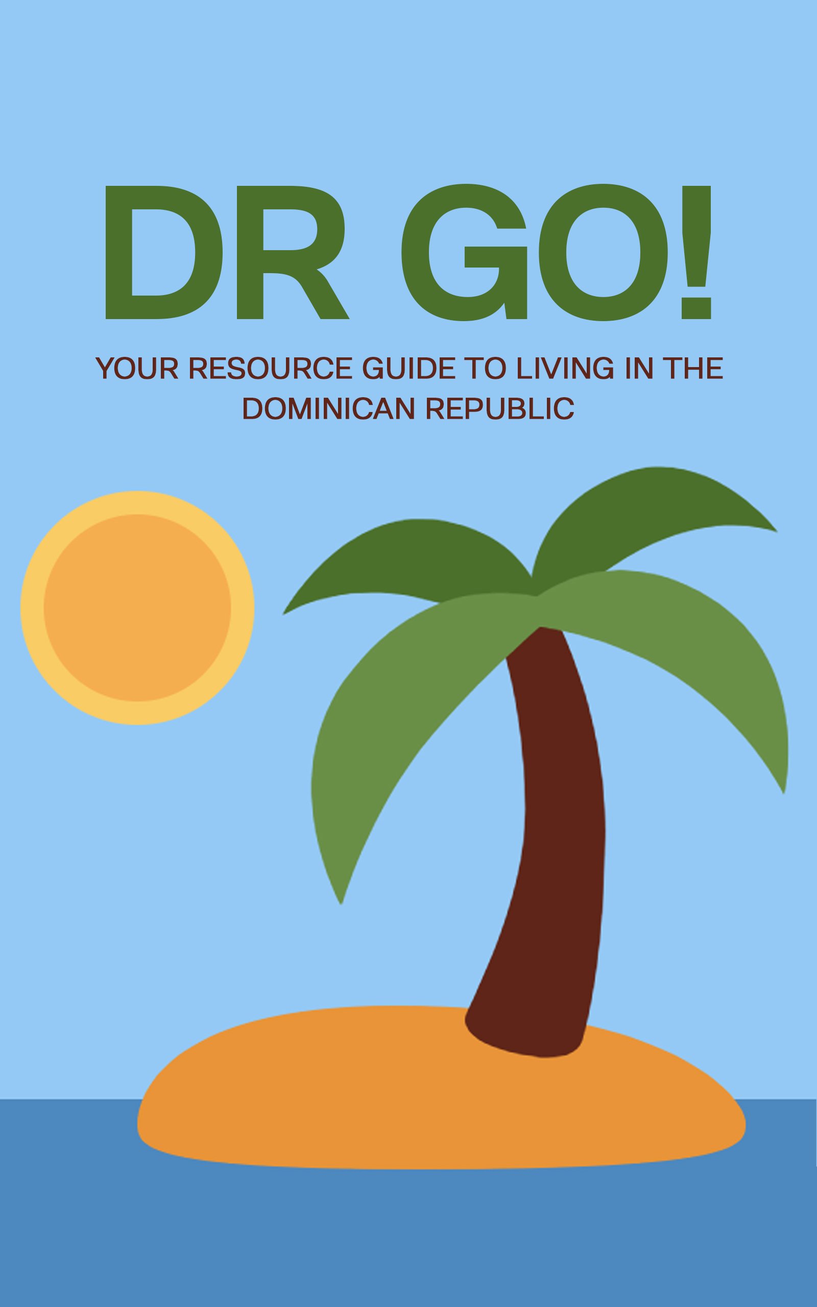 DR GO is your resource guide to living in the Dominican Republic